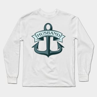 Husband Ships Anchor Long Sleeve T-Shirt